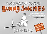 Riley, Andy: The Bumper Book of Bunny Suicides