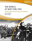 Wright, John: World at War 1938-45