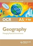 Raw, Michael: OCR AS Geography Student Unit Guide: Unit 1