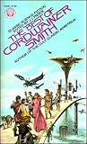 Smith, Cordwainer: The Best of Cordwainer Smith Smith, Cordwainer: The Best of Cordwainer Smith