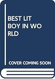 Reid, John: Best Lit Boy in World Reid, John: Best Lit Boy in World