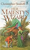 Stasheff, Christopher: Her Majesty's Wizard Stasheff, Christopher: Her Majesty's Wizard
