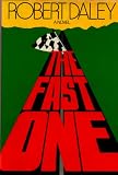 Daley, Robert: The Fast One