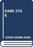 Foster, Alan Dean: Dark Star Foster, Alan Dean: Dark Star