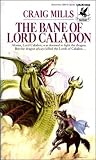 Mills, Craig: The Bane of Lord Caladon