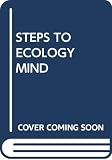 Bateson, Gregory: Steps to Ecology Mind