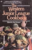 Serranne, Ann: Western Junior League Cookbook