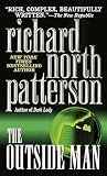 Patterson, Richard North: The Outside Man Patterson, Richard North: The Outside Man