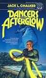 Chalker, Jack L.: Dancers in Afterglow