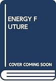 Stobaugh, Robert: Energy Future