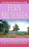 Michaels, Fern: Captive Innocence