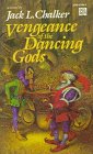 Chalker, Jack L.: Vengeance of the Dancing Gods