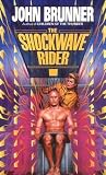 Brunner, John: The Shockwave Rider Brunner, John: The Shockwave Rider