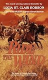 Robson, Lucia St. Clair: Ride the Wind