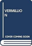 Aldyne, Nathan: Vermillion Aldyne, Nathan: Vermillion