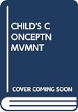 Piaget, Jean: The Child's Conception of Movement and Speed