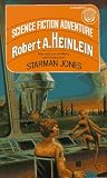 Heinlein, Robert A.: Starman Jones Heinlein, Robert A.: Starman Jones