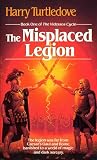 Turtledove, Harry: Misplaced Legion Turtledove, Harry: Misplaced Legion