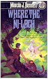 Bennett, Marcia J.: Where the Ni-Lach Bennett, Marcia J.: Where the Ni-Lach