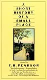 Pearson, T. R.: A Short History of a Small Place