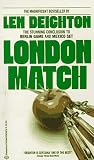 Deighton, Len: London Match Deighton, Len: London Match