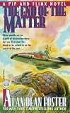 Foster, Alan Dean: The End of the Matter
