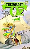 Baum, L. Frank: The Road to Oz Baum, L. Frank: The Road to Oz