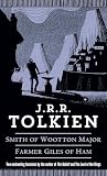 Tolkien, J. R. R.: Smith of Wootton Major and Farmer Giles of Ham Tolkien, J. R. R.: Smith of Wootton Major and Farmer Giles of Ham