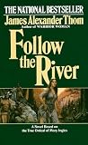 Thom, James Alexander: Follow the River Thom, James Alexander: Follow the River