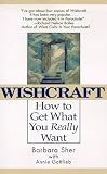 Sher, Barbara: Wishcraft : How to Get What You Really Want Sher, Barbara: Wishcraft : How to Get What You Really Want