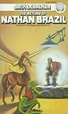 Chalker, Jack L.: The Return of Nathan Brazil Chalker, Jack L.: The Return of Nathan Brazil