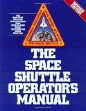 Joels, Kerry M.: The Space Shuttle Operator's Manual Joels, Kerry M.: The Space Shuttle Operator's Manual