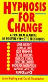 Hadley, Josie: Hypnosis for Change Hadley, Josie: Hypnosis for Change