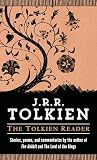 Tolkien, J. R. R.: The Tolkien Reader Tolkien, J. R. R.: The Tolkien Reader