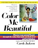 Jackson, Carole: Color Me Beautiful Jackson, Carole: Color Me Beautiful