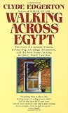 Edgerton, Clyde: Walking Across Egypt Edgerton, Clyde: Walking Across Egypt