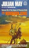 May, Julian: The Nonborn King May, Julian: The Nonborn King