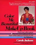 Jackson, Carole: The Color Me Beautiful Make-up Book Jackson, Carole: The Color Me Beautiful Make-up Book