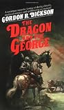 Dickson, Gordon R.: The Dragon and the George Dickson, Gordon R.: The Dragon and the George