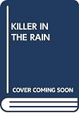 Chandler, Raymond: Killer in the Rain