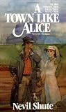 Shute, Nevil: A Town Like Alice