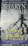 McCrumb, Sharyn: Sick of Shadows McCrumb, Sharyn: Sick of Shadows