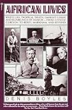 Boyles, Denis: African Lives: White Lies, Tropical Truth, Darkest Gossip, and Rumblings of Rumor from Chinese Gordon to Beryl Markham, and Beyond Boyles, Denis: African Lives: White Lies, Tropical Truth, Darkest Gossip, and Rumblings of Rumor from Chinese Gordon to Beryl Markham, and Beyond