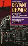 Emerson, Earl: Deviant Behavior Emerson, Earl: Deviant Behavior