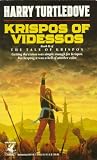 Turtledove, Harry: Krispos of Videssos