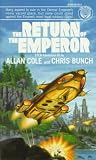 Cole, Allan: The Return of the Emperor Cole, Allan: The Return of the Emperor