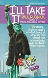 Rudnick, Paul: I'll Take It