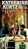 Kurtz, Katherine: The Harrowing of Gwynedd Kurtz, Katherine: The Harrowing of Gwynedd