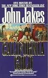 Jakes, John: California Gold Jakes, John: California Gold