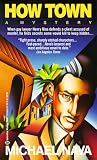 Nava, Michael: How Town: A Henry Rios Mystery Nava, Michael: How Town: A Henry Rios Mystery